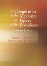 A Compilation of the Messages and Papers of the Presidents Volume 8 Part 3