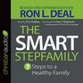 The Smart Stepfamily Seven Steps to a Healthy Family