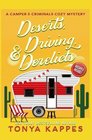 Deserts, Driving, and Derelicts (A Camper and Criminals Cozy Mystery Series) (Volume 2)