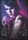 Radiant Shadows (Sublime oscurita) (Italian Edition)