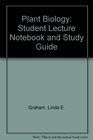 Plant Biology Student Lecture Notebook and Study Guide