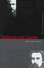 Dostoevsky and Soloviev  The Art of Integral Vision