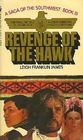 Revenge of the Hawk (Saga of the Southwest, Bk 3)