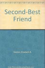 SecondBest Friend