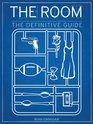 The Room The Definitive Guide