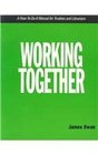 Working Together A HowToDoIt Manual for Trustees and Librarians