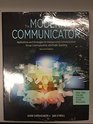 The Modern Communicator Applications and Strategies for Interpersonal Communication Group Communication and Public Speaking