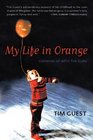 My Life in Orange : Growing Up with the Guru