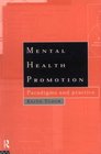 Mental Health Promotion Paradigms and Practice