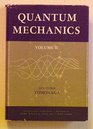 Quantum Mechanics Vol 2 New Quantum Theory
