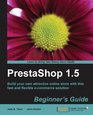 PrestaShop 15 Beginner's Guide