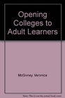Opening Colleges to Adult Learners