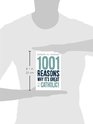 1001 Reasons Why It's Great to be Catholic