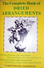 The Complete Book of Dried  Arrangements