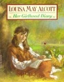 Louisa May Alcott Her Girlhood Diary