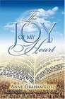 The Joy of My Heart : Meditating Daily on God's Word