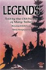 Legends Told by the Old People Of Many Tribes