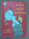 King the Mice and the Cheese