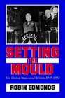 Setting the Mould The United States and Britain 19451950
