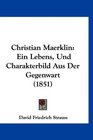 Christian Maerklin Ein Lebens Und Charakterbild Aus Der Gegenwart