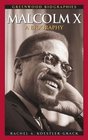 Malcolm X A Biography