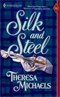 Silk and Steel (Harlequin Historicals, No 536)