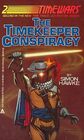 The Timekeeper Conspiracy (Time Wars, Bk 2)