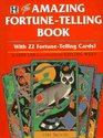 The Amazing FortuneTelling Book With 22 FortuneTelling Cards