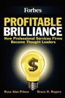 Profitable Brilliance How professional services firms become thought leaders