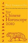 Your Chinese Horoscope 2010 What the Year of the Tiger Holds in Store for You
