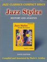Jazz Styles History and Analysis W/2 Cd Set and Demonstration Cd