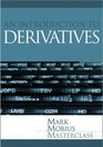 Derivatives An Introduction to the Core Concepts