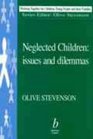 Neglected Children Issues and Dilemmas