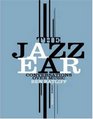 The Jazz Ear Conversations Over Music