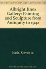 Painting and Sculpture from Antiquity to 1942 Collection of the AlbrightKnox Art Gallery