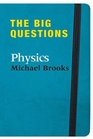 The Big Questions Physics