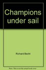 Champions under sail