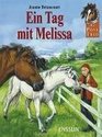 Das PonyTrio Ein Tag mit Melissa