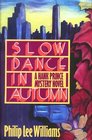 Slow Dance in Autumn A Hank Prince Mystery Novel