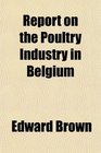 Report on the Poultry Industry in Belgium