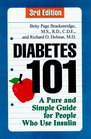 Diabetes 101 A Pure and Simple Guide for People Who Use Insulin