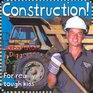 Construction Excavators Diggers Dump Trucks for Really Tough Kids