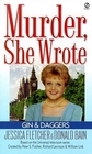 Gin and Daggers (Murder, She Wrote, Bk 1)