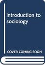 Introduction to sociology