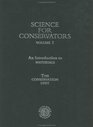 Science for Conservators Series Volume 1  An Introduction to Materials