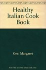 HEALTHY ITALIAN COOK BOOK