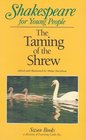The Taming of the Shrew (Shakespeare for Young People)