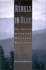 Rebels in Blue  The Story of Keith and Malinda Blalock