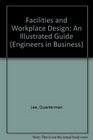 Facilities and Workplace Design An Illustrated Guide