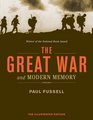 The Great War and Modern Memory The Illustrated Edition
